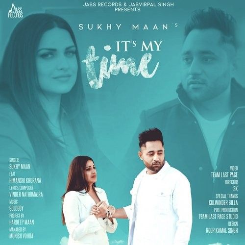 Its My Time Sukhy Maan Mp3 Song Free Download