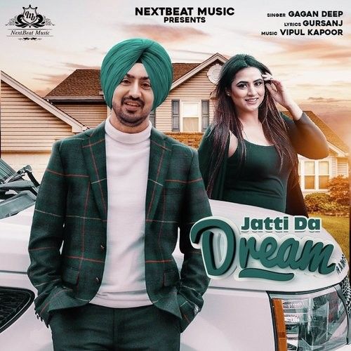 Jatti da Dream Gagan Deep Mp3 Song Free Download