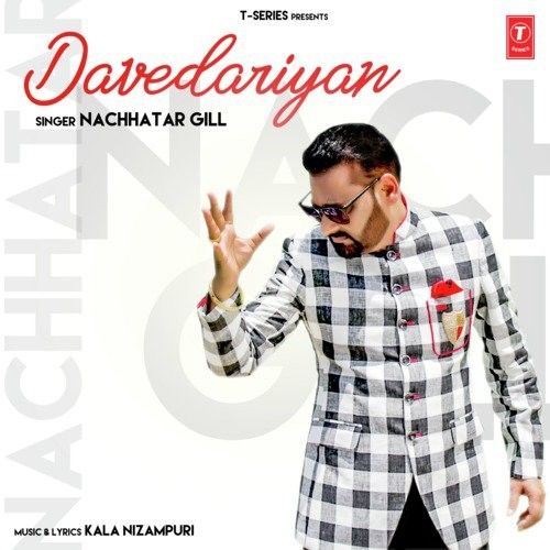 Davedariyan Nachhatar Gill Mp3 Song Free Download