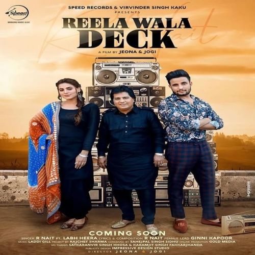 Reela Wala Deck R Nait, Labh Heera Mp3 Song Free Download