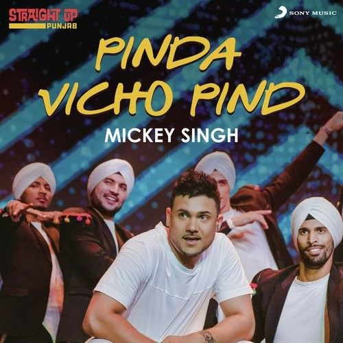 Pinda Vichon Pind (Folk Recreation) Mickey Singh Mp3 Song Free Download