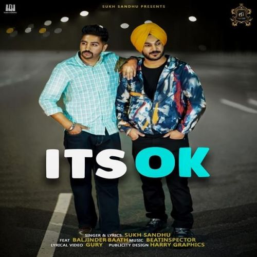 Its Ok Sukh Sandhu, Baljinder Baath Mp3 Song Free Download