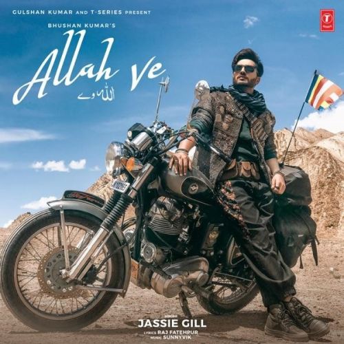 Allah Ve Jassie Gill Mp3 Song Free Download
