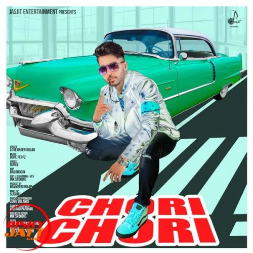 Chori Chori Lovejinder Kular Mp3 Song Free Download