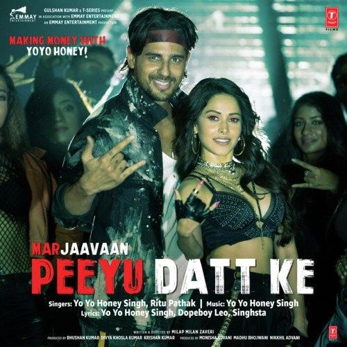 Peeyu Datt Ke (Marjaavaan) Yo Yo Honey Singh, Ritu Pathak Mp3 Song Free Download