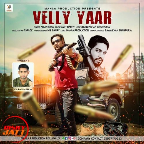 Velly Yaar Arian Khan Mp3 Song Free Download