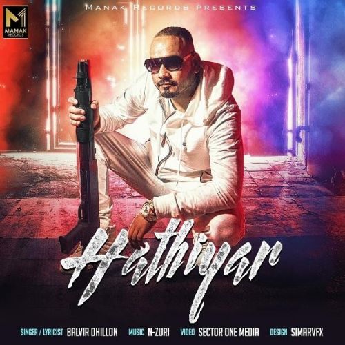 Hathiyar Balvir Dhillon Mp3 Song Free Download