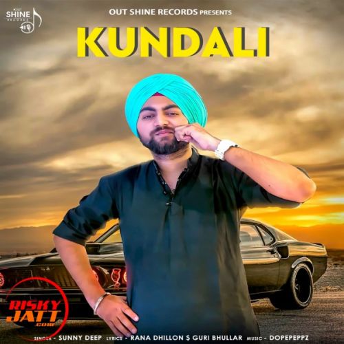 Kundli Sunnydeep Mp3 Song Free Download