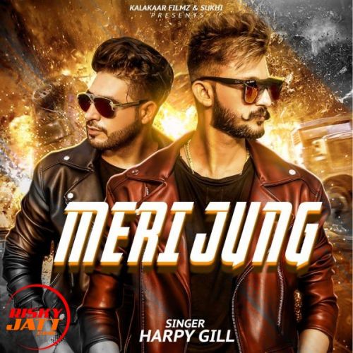 Meri Jung Harpy Gill Mp3 Song Free Download