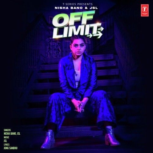 Off Limit Nisha Bano Mp3 Song Free Download