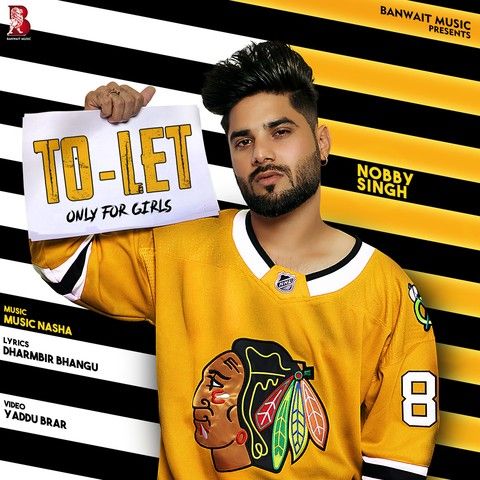 To Let Nobby Singh Mp3 Song Free Download