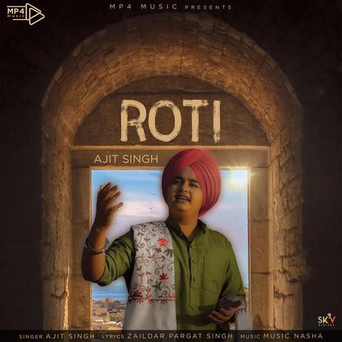 Roti Ajit Singh Mp3 Song Free Download