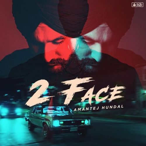 2 Face Amantej Hundal Mp3 Song Free Download