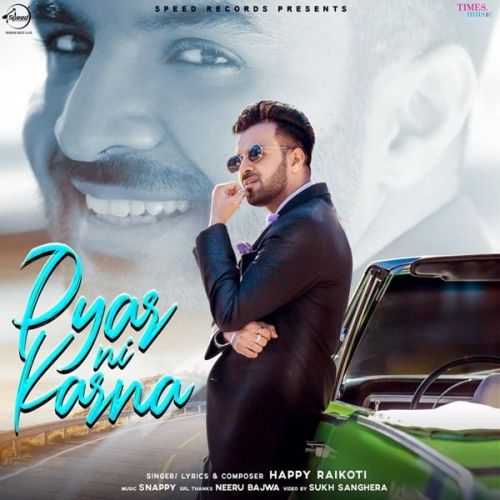 Pyar Ni Karna Happy Raikoti Mp3 Song Free Download