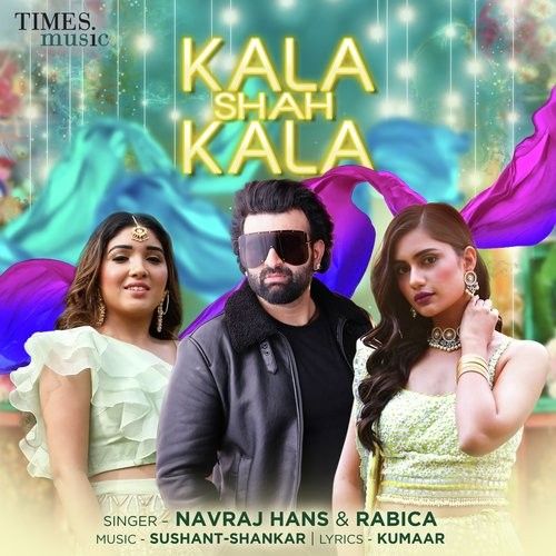 Kala Shah Kala Navraj Hans, Rabica Wadhawan Mp3 Song Free Download