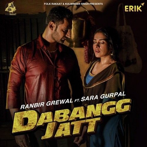 Dabangg Jatt Ranbir Grewal Mp3 Song Free Download