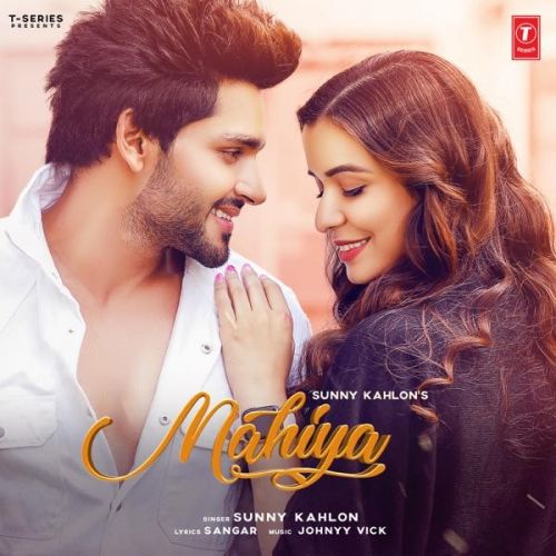 Mahiya Sunny Kahlon Mp3 Song Free Download