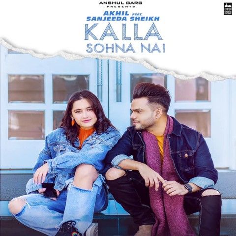 Kalla Sohna Nai Akhil Mp3 Song Free Download