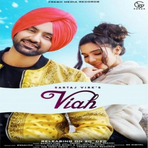 Viah Sartaj Virk Mp3 Song Free Download