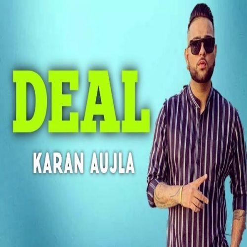 Deal Karan Aujla Mp3 Song Free Download