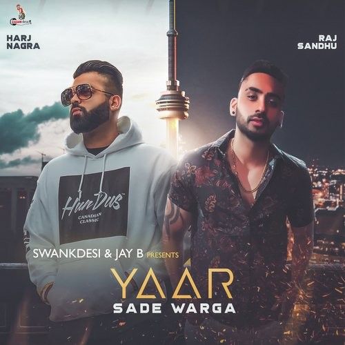 Yaar Sade Warga Raj Sandhu Mp3 Song Free Download