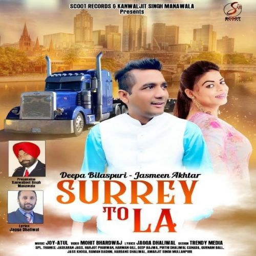 Surrey To LA Deepa Bilaspuri, Jasmeen Akhtar Mp3 Song Free Download