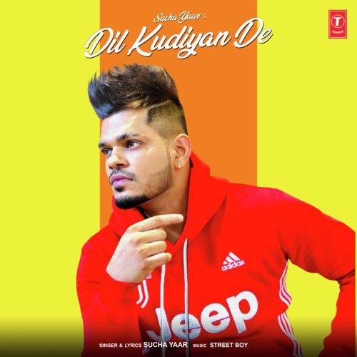 Dil Kudiyan De Sucha Yaar Mp3 Song Free Download