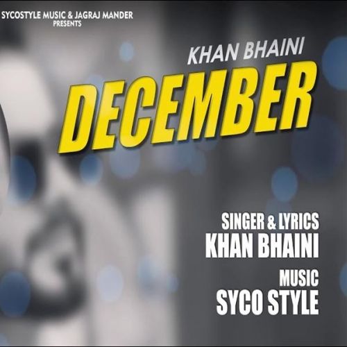 December Khan Bhaini Mp3 Song Free Download