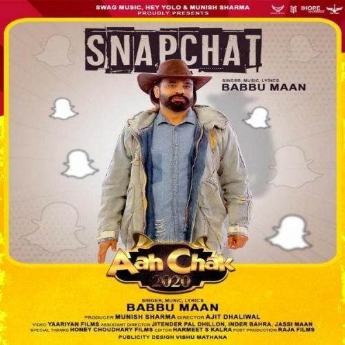 Snapchat (Aah Chak 2020) Babbu Maan Mp3 Song Free Download