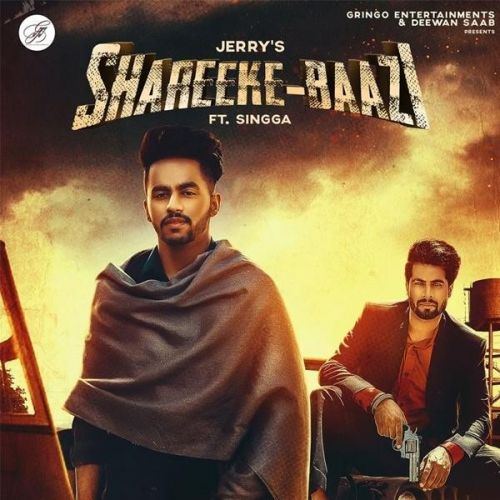 Shareeke Baazi Jerry, Singga Mp3 Song Free Download