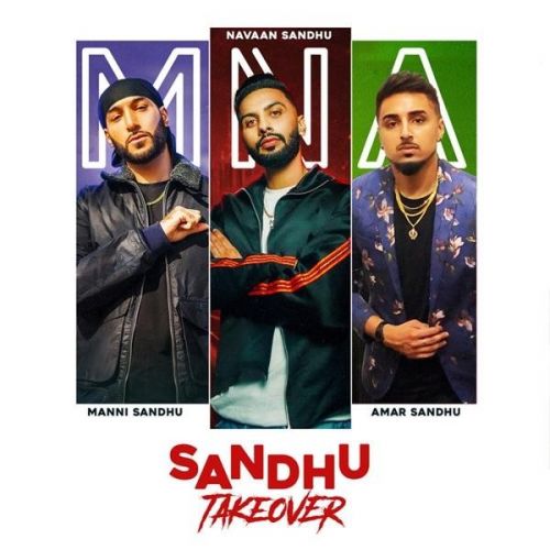 Sandhu Takeover Navaan Sandhu, Amar Sandhu, Manni Sandhu Mp3 Song Free Download