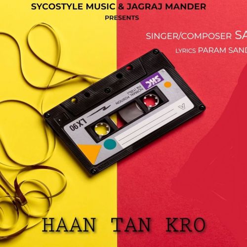 Haan Tan Kro Sanam Bhullar Mp3 Song Free Download