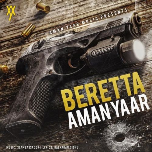 Beretta Aman Yaar Mp3 Song Free Download