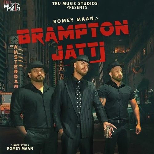 Brampton Jatti Romey Maan Mp3 Song Free Download