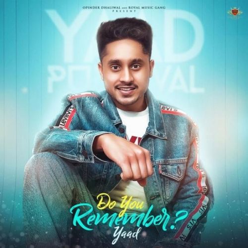 Do You Remember Yaad Mp3 Song Free Download