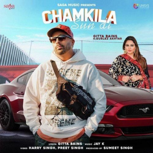 Chamkila Sun Di Gitta Bains, Gurlej Akhtar Mp3 Song Free Download