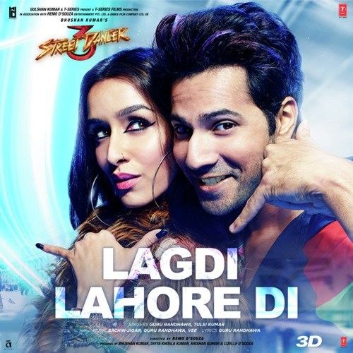 Lagdi Lahore Di (Street Dacncer 3D) Tulsi Kumar, Guru Randhawa Mp3 Song Free Download