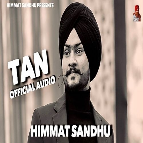 Tan Himmat Sandhu Mp3 Song Free Download