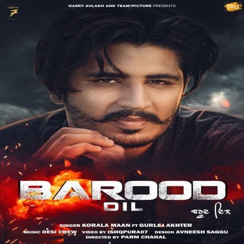 Barood Dil Korala Maan, Gurlez Akhtar Mp3 Song Free Download