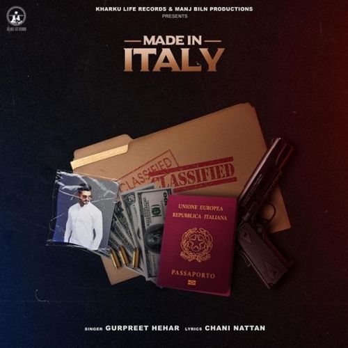 Made In Italy Gurpreet Hehar, Suuf Hefner Mp3 Song Free Download