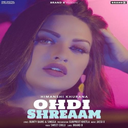 Ohdi Shreaam Himanshi Khurana Mp3 Song Free Download