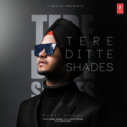 Tere Ditte Shades Harzy Dhamu Mp3 Song Free Download