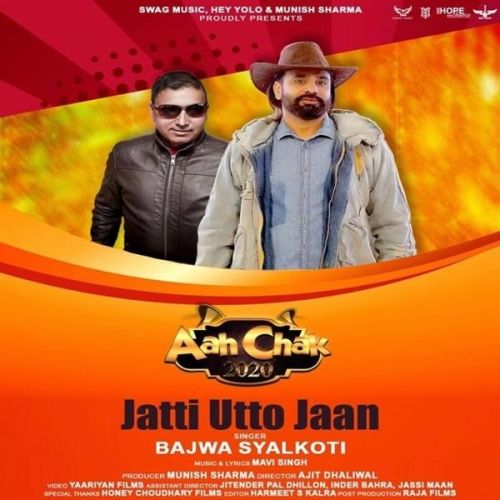 Jaati Utto Jaan Bajwa Syalkoti Mp3 Song Free Download