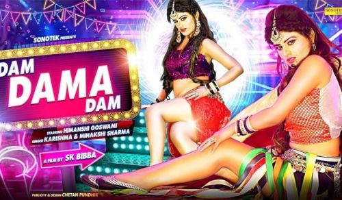 Dam Dama Dam MK Sisters, Himanshi Goswami Mp3 Song Free Download