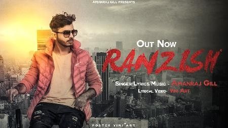 Ranzish Amanraj Gill Mp3 Song Free Download