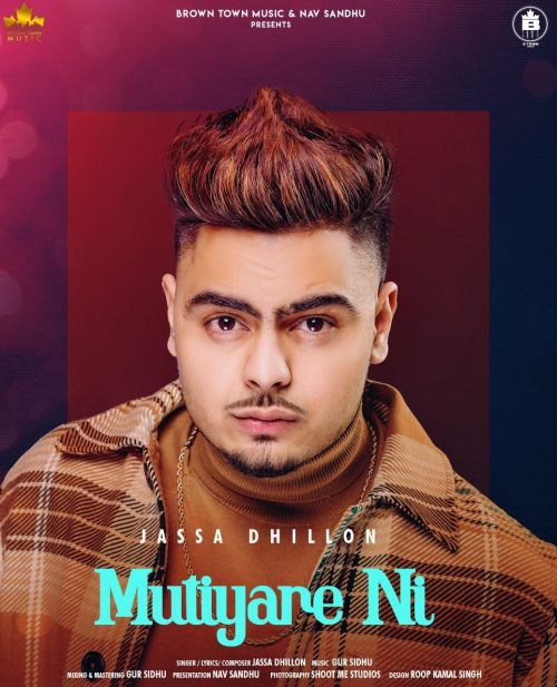 Mutiyare Ni Jassa Dhillon Mp3 Song Free Download