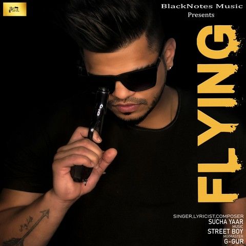 Flying Sucha Yaar Mp3 Song Free Download