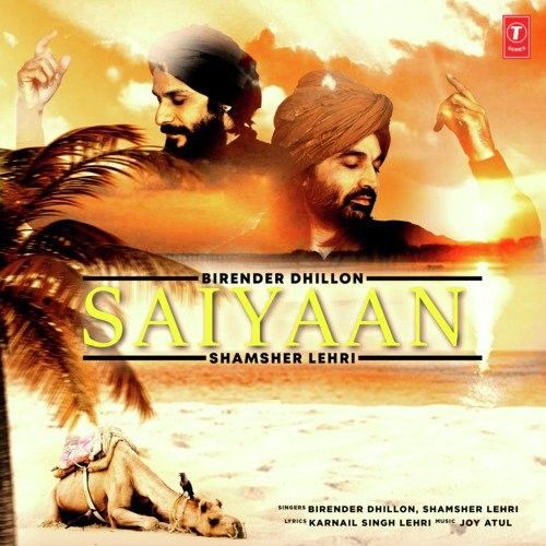 Saiyaan Shamsher Lehri, Birender Dhillon Mp3 Song Free Download