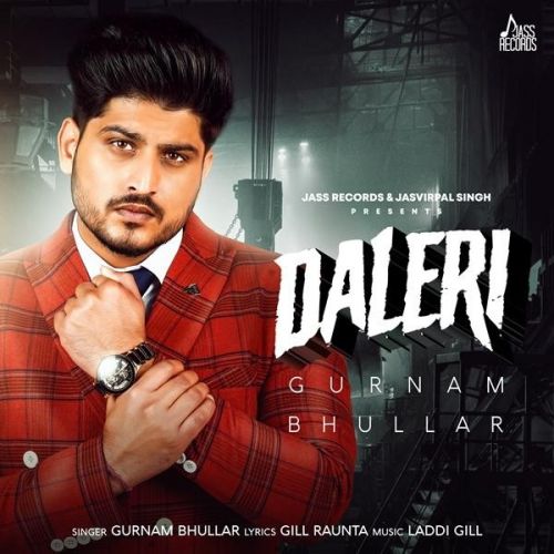 Daleri (Dead End) Gurnam Bhullar Mp3 Song Free Download