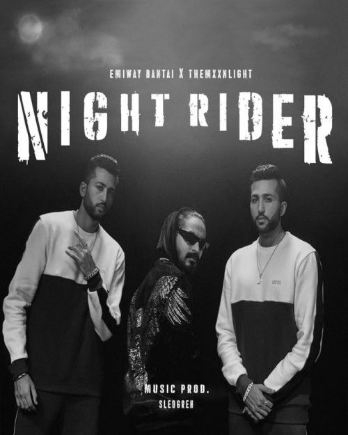 Night Rider Emiway Bantai, Themxxnlight Mp3 Song Free Download